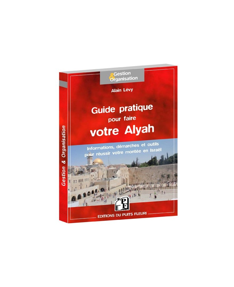 Guide pratique pour faire votre alyah