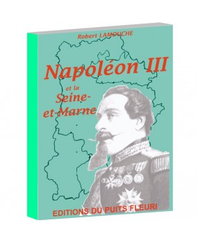 Napoléon III et le Seine-et-Marne