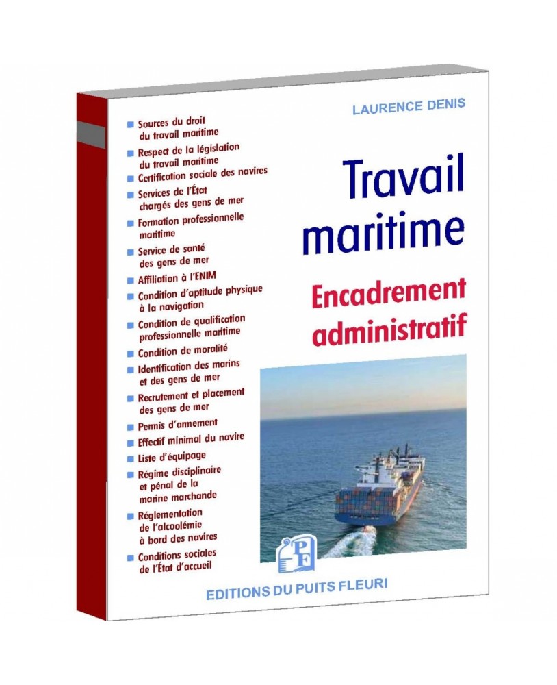 Travail maritime - Livre 1. Encadrement administratif