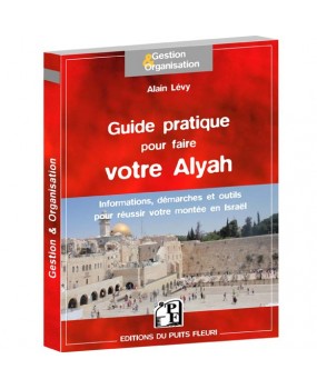 Guide pratique pour faire votre alyah